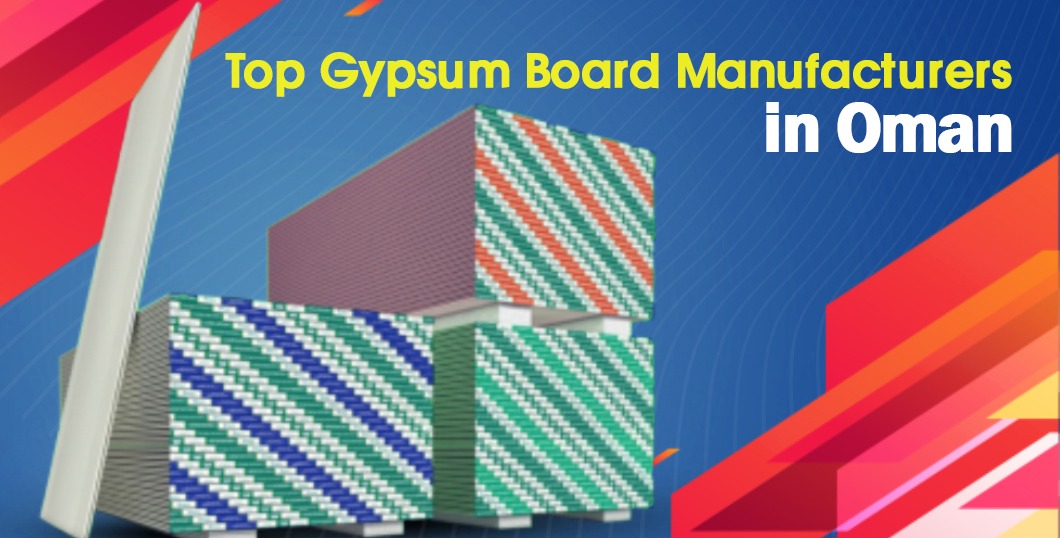 Premium Gypsum Board Manufacturers in Oman